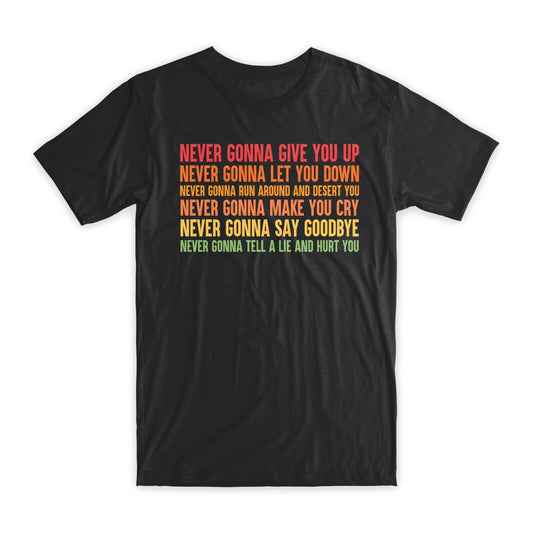 Rick Roll T-Shirt 100% Cotton Premium T-shirt Never Gonna Give You Up