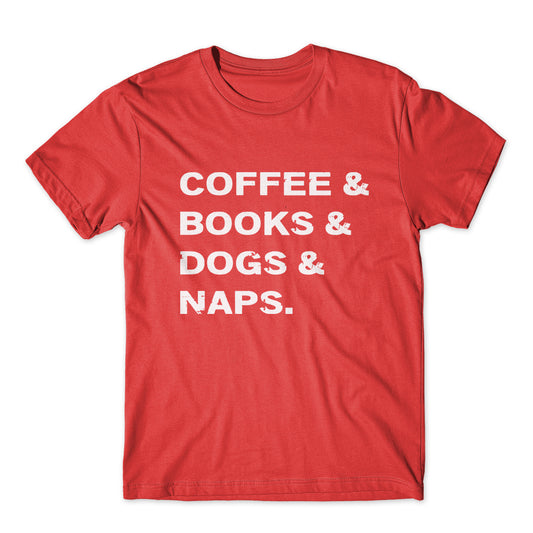 Coffee & Books & Dogs & Naps T-Shirt 100% Cotton Premium Tee