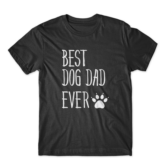 Best Dog Dad Ever T-Shirt 100% Cotton Premium Tee