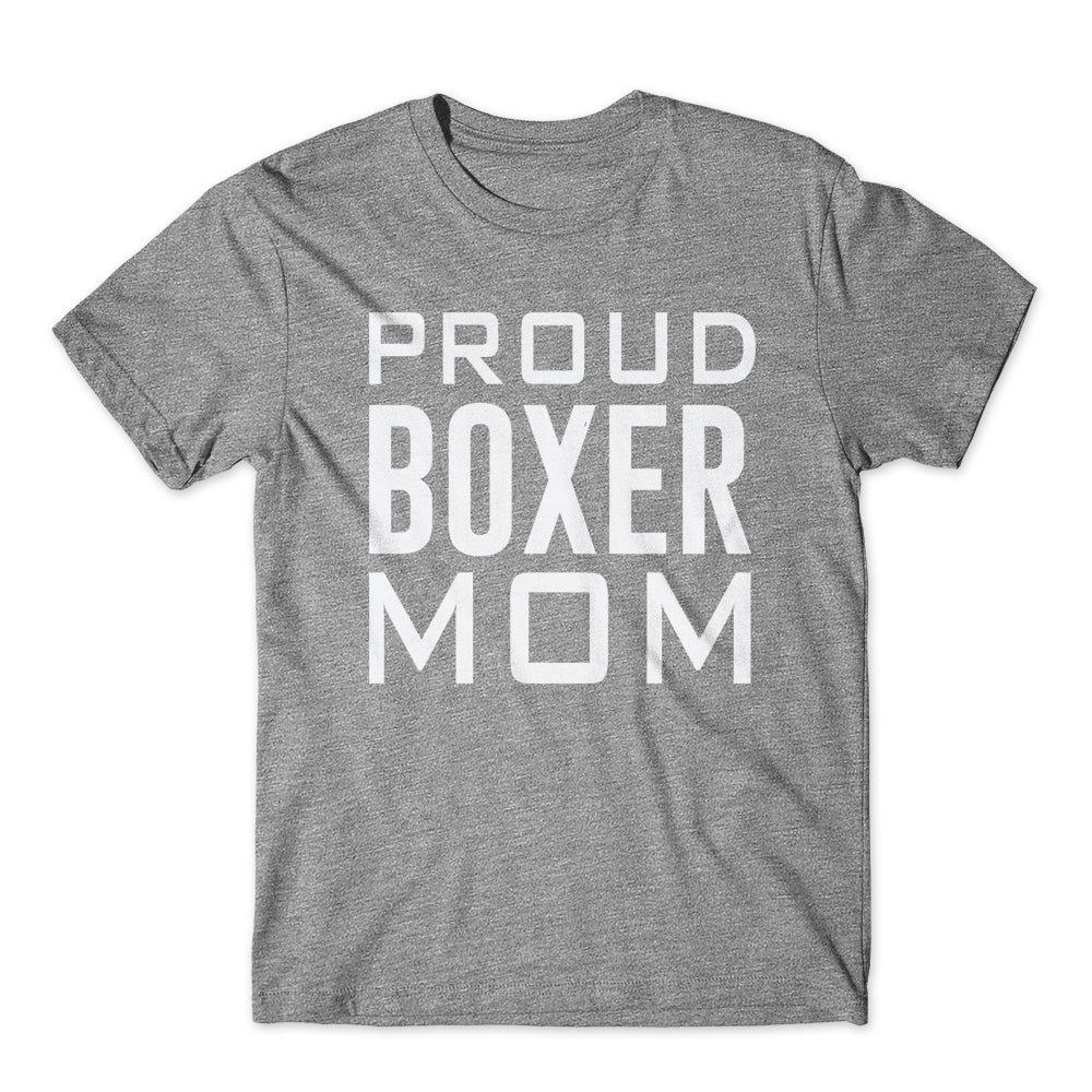 Proud Boxer Mom T-Shirt 100% Cotton Premium Tee