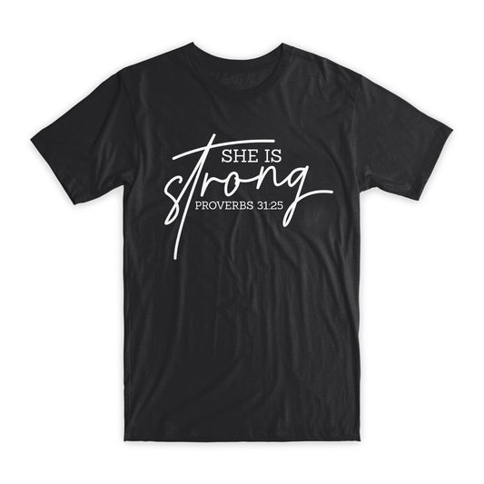 She is Strong Proverbs T-Shirt Premium Soft Cotton Funny Tees Novelty Gifts NEW