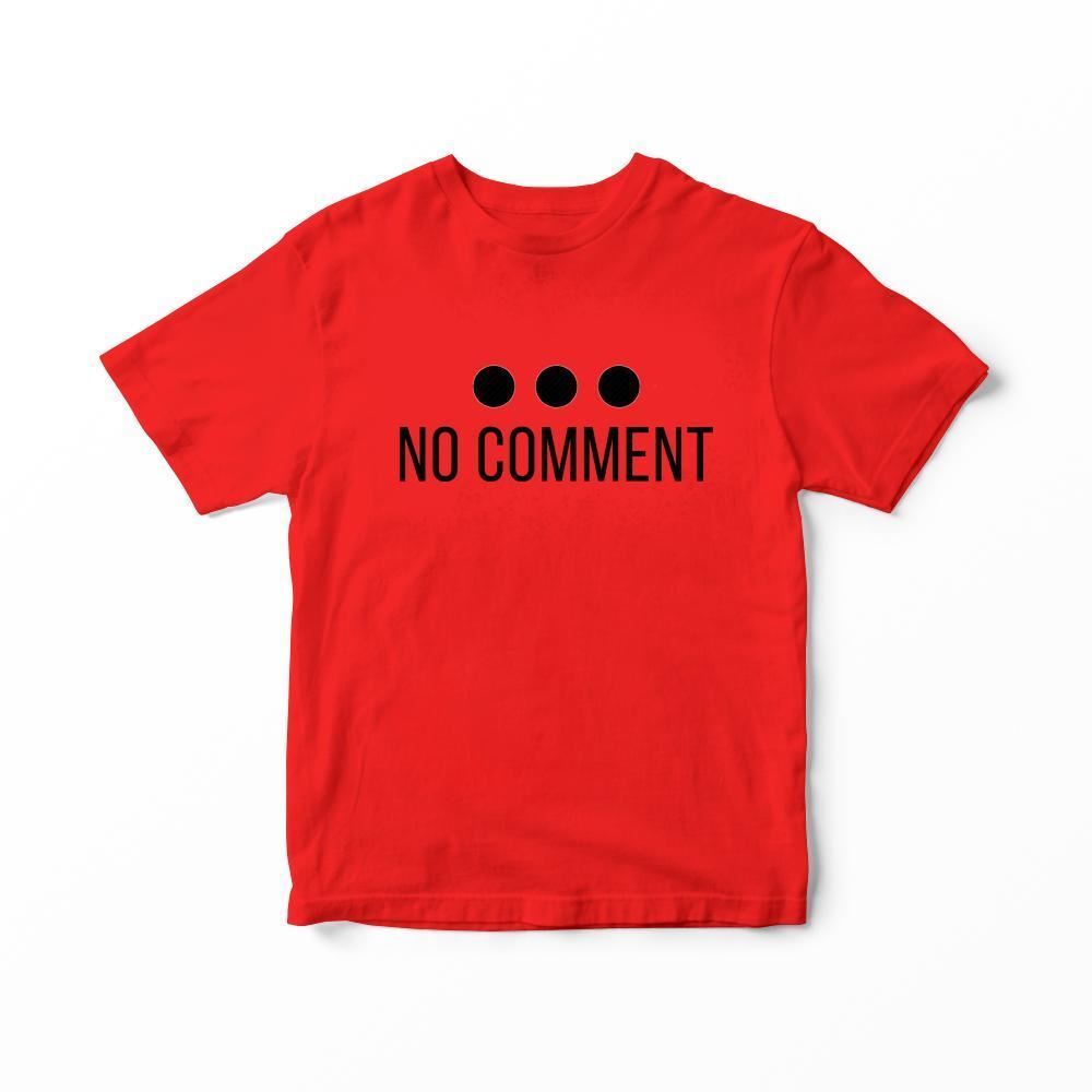 No Comment T-Shirt 100% Cotton Black Tee Shirt Funny Politics Gift
