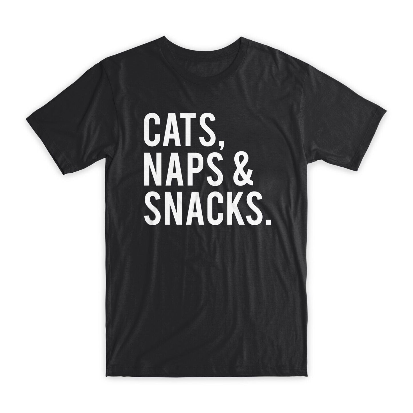 Cats, Naps & Snacks T-Shirt Premium Soft Cotton Crew Neck Funny Tees Gifts NEW