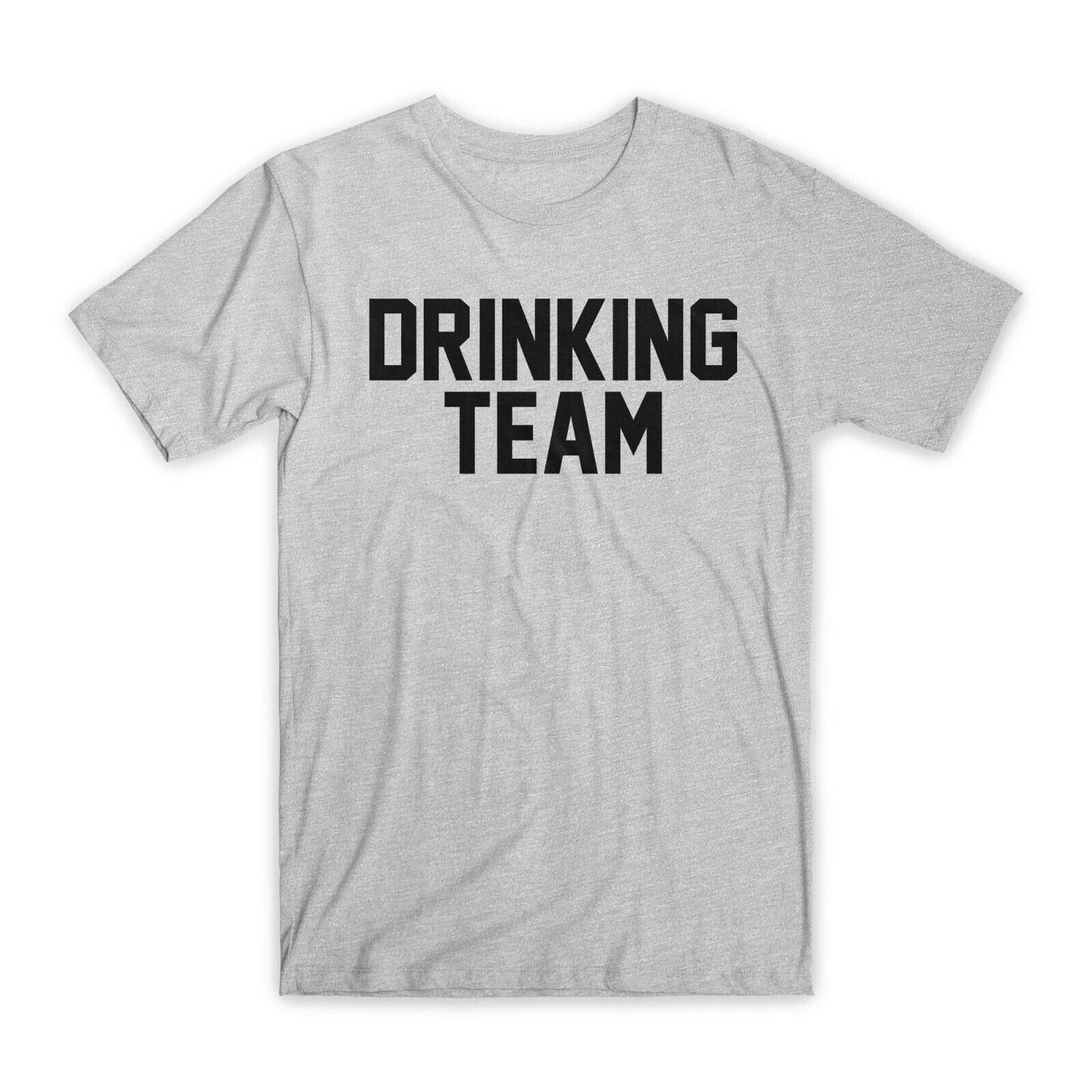 Drinking Team T-Shirt Premium Soft Cotton Crew Neck Funny Tees Novelty Gifts NEW