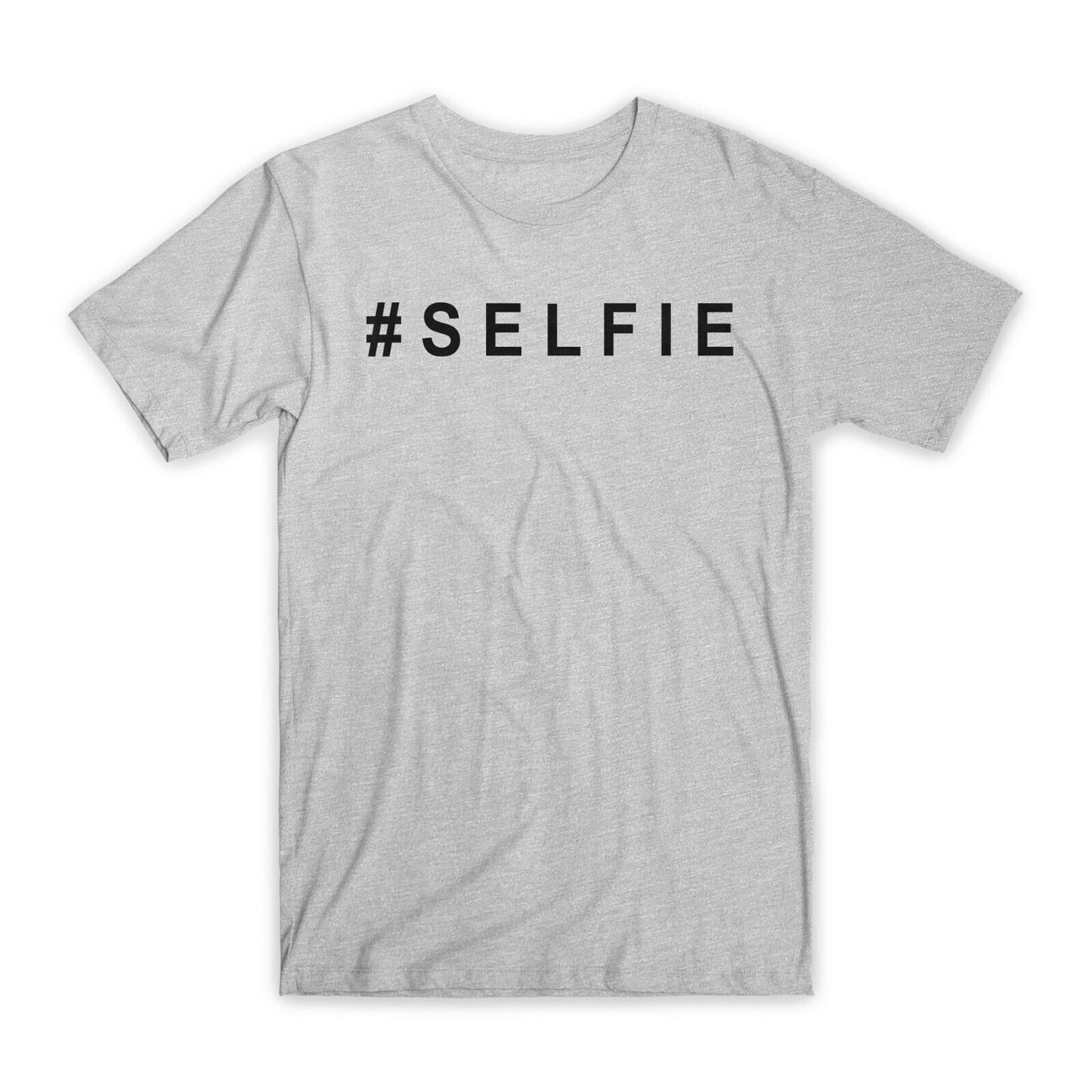 #Selfie Printed T-Shirt Premium Soft Cotton Crew Neck Funny Tee Novelty Gift NEW