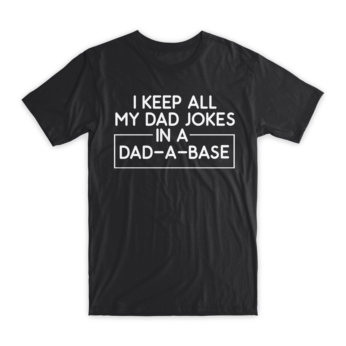I Keep All My Dad Jokes T-Shirt Premium Soft Cotton Crew Neck Funny Tee Gift NEW