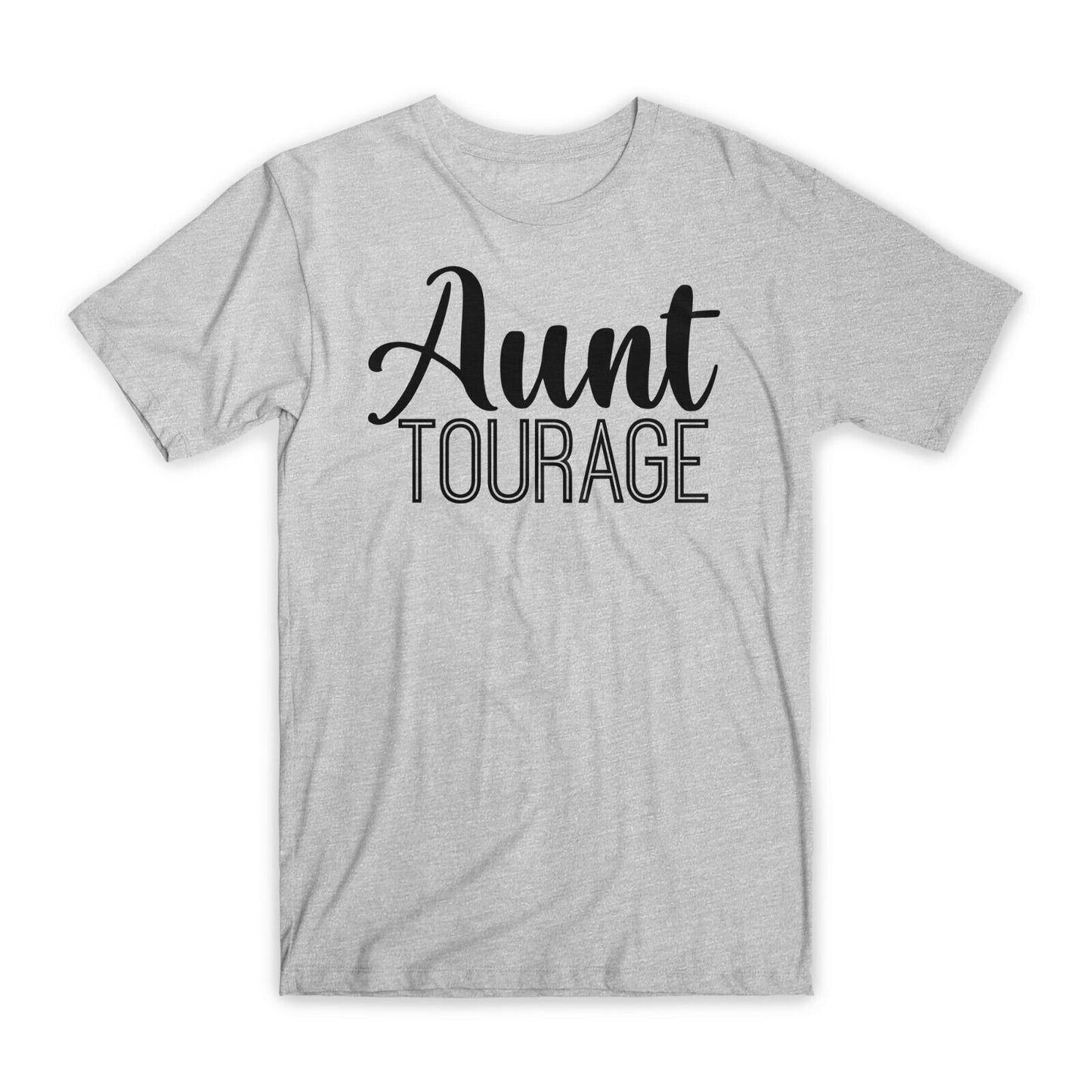 Aunt Tourage T-Shirt Premium Soft Cotton Crew Neck Funny Tees Novelty Gifts NEW