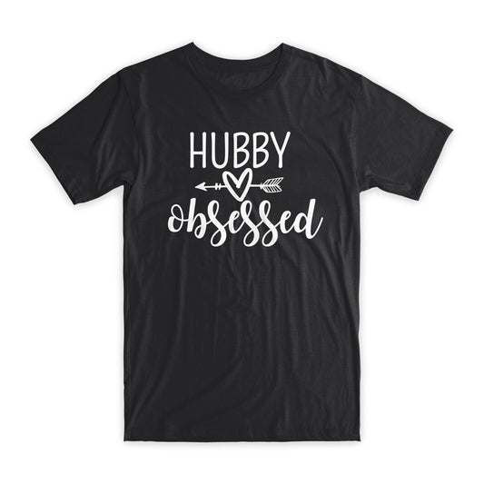 Hubby Obsessed T-Shirt Premium Soft Cotton Crew Neck Funny Tees Novelty Gift NEW