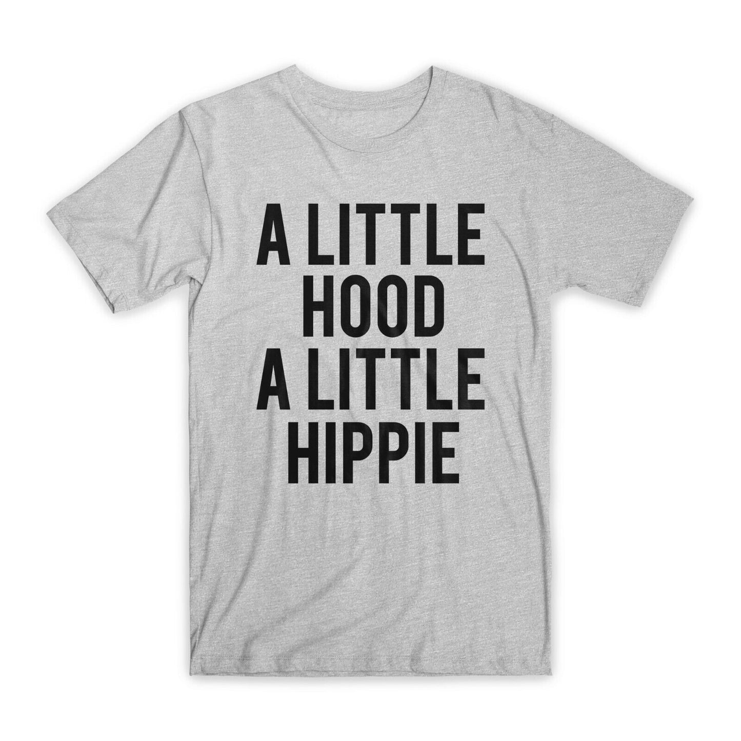 A Little Hood A Little Hippie T-Shirt Premium Soft Cotton Funny Tees Gifts NEW