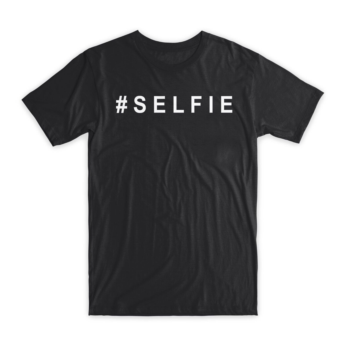 #Selfie Printed T-Shirt Premium Soft Cotton Crew Neck Funny Tee Novelty Gift NEW