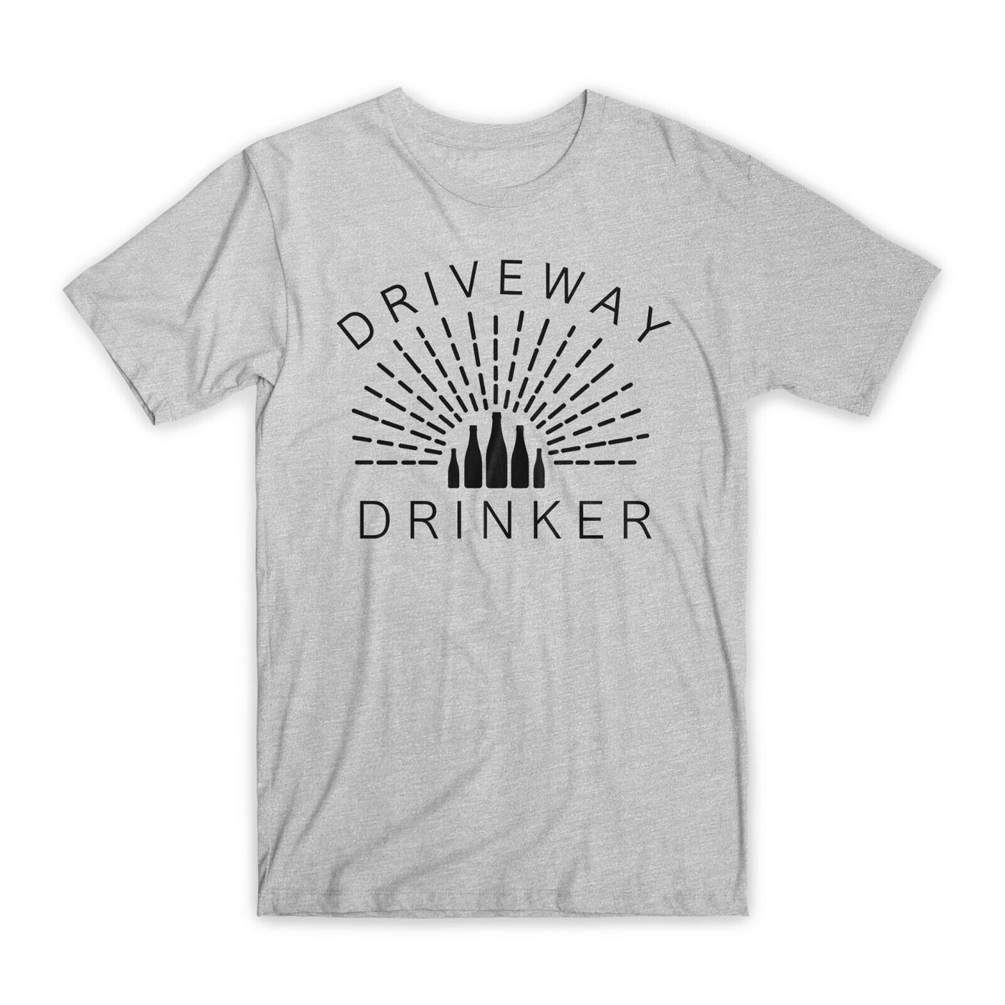 Driveway Drinker Print T-Shirt Premium Soft Cotton Crew Neck Funny Tee Gift NEW