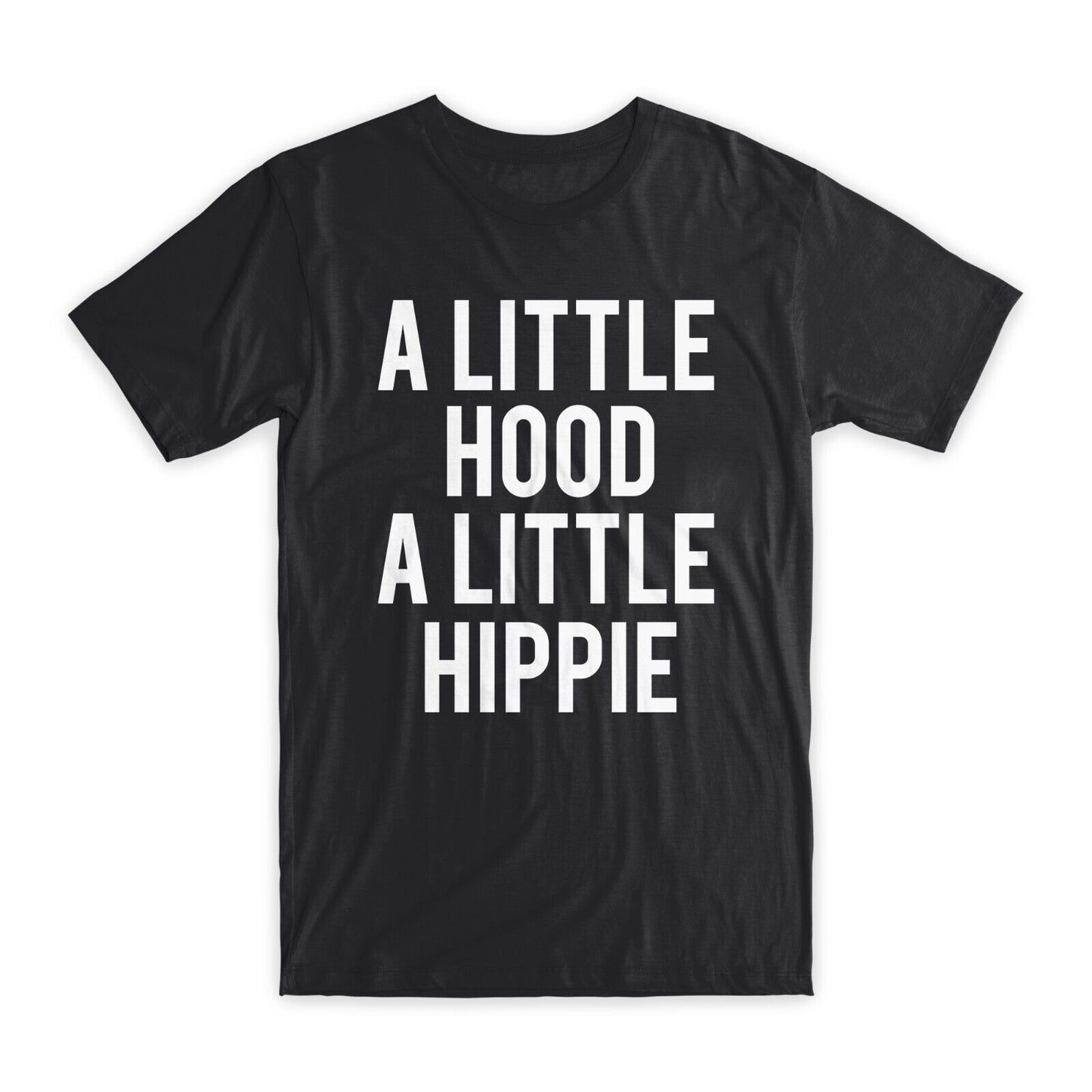 A Little Hood A Little Hippie T-Shirt Premium Soft Cotton Funny Tees Gifts NEW