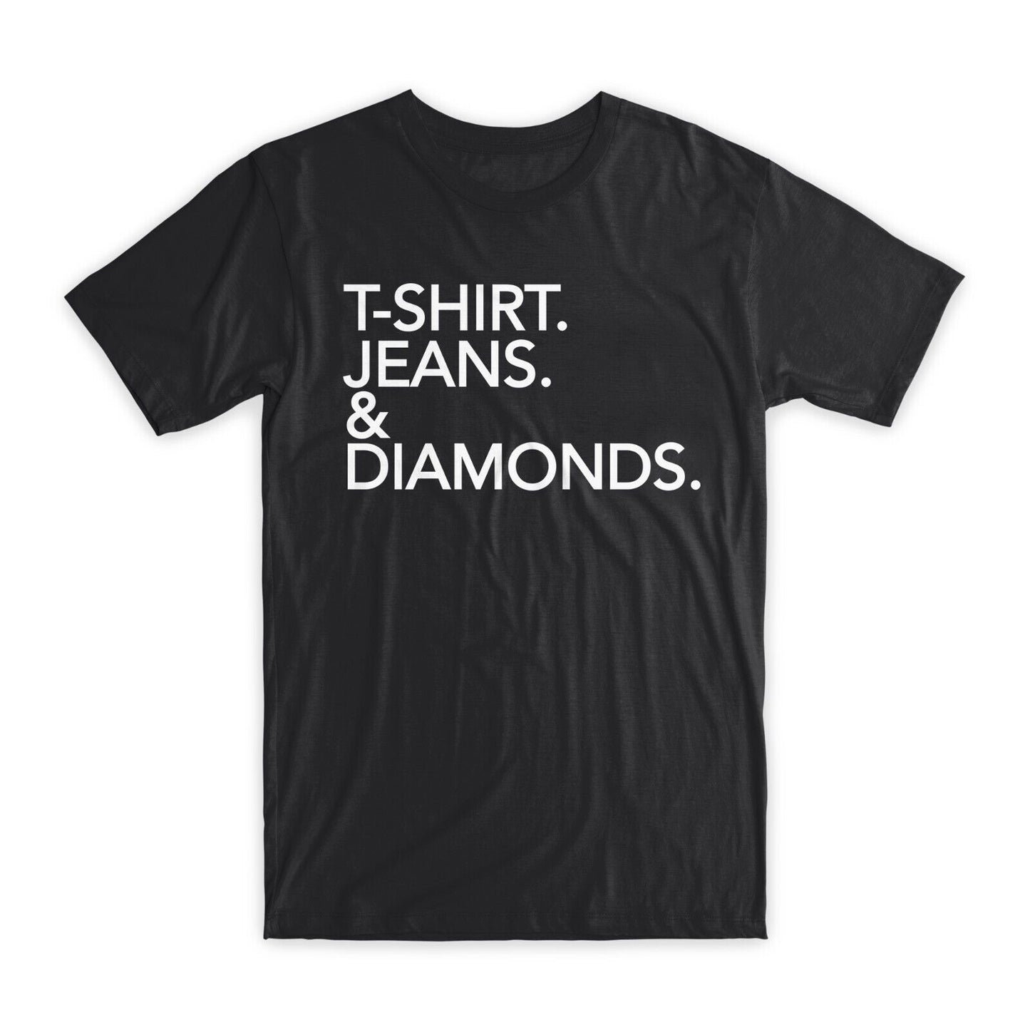 T-Shirt Jeans & Diamonds T-Shirt Premium Soft Cotton Funny Tees Novelty Gift NEW