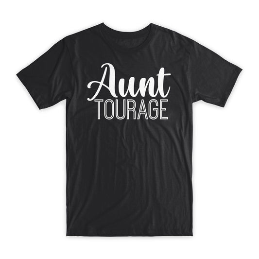 Aunt Tourage T-Shirt Premium Soft Cotton Crew Neck Funny Tees Novelty Gifts NEW