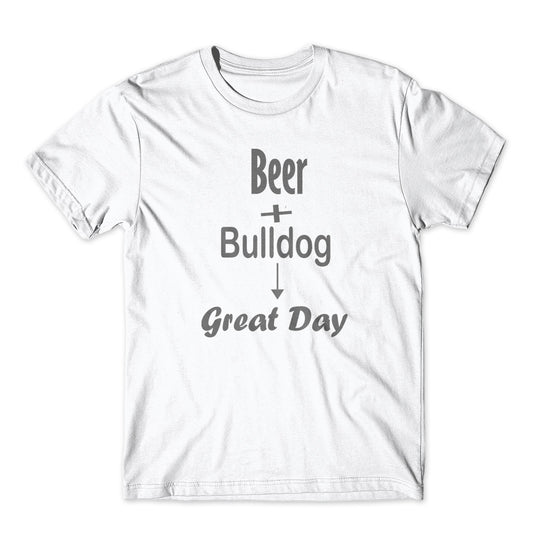 Beer + Bulldog Great Day T-Shirt 100% Cotton Premium Tee