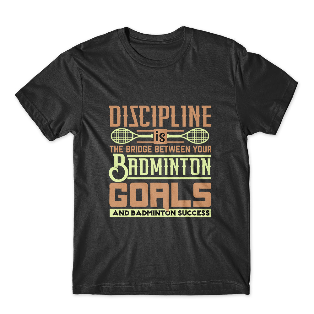 Discpline Is The Bridges T-Shirt 100% Cotton Premium Tee
