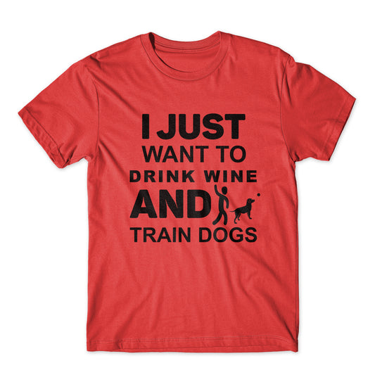 I Just Want To Drink Wine T-Shirt 100% Cotton Premium Tee