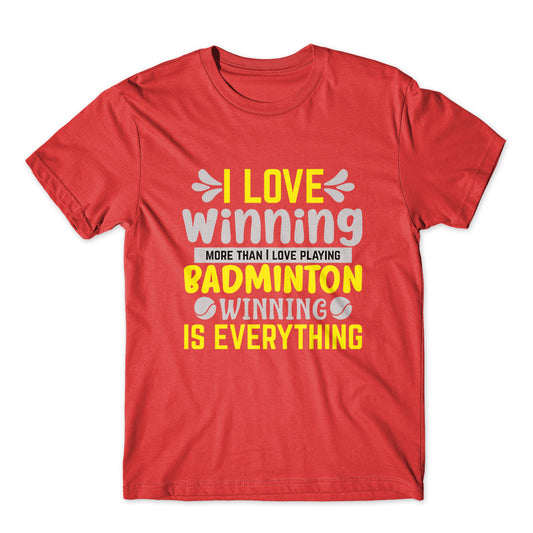 I Love winning T-Shirt 100% Cotton Premium Tee