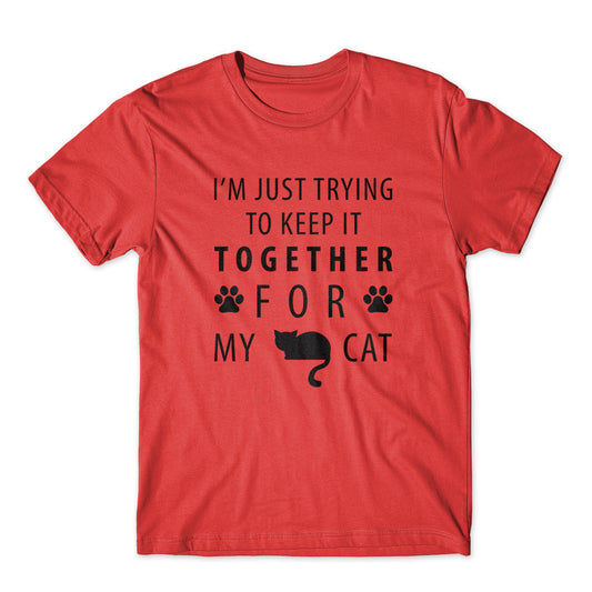 I'm just Trying To keep It T-Shirt 100% Cotton Premium Tee