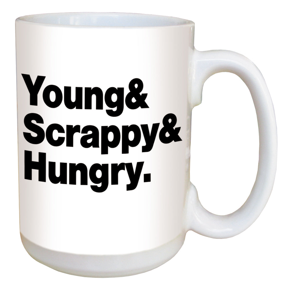 Young Scrappy and Hungry Coffee Mug Large 15 Ounce Ceramic Mug