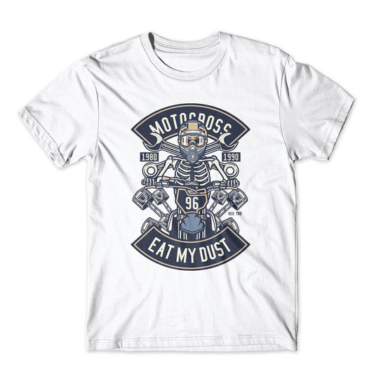 Motocross Eat My Dust T-Shirt 100% Cotton Premium Tee NEW