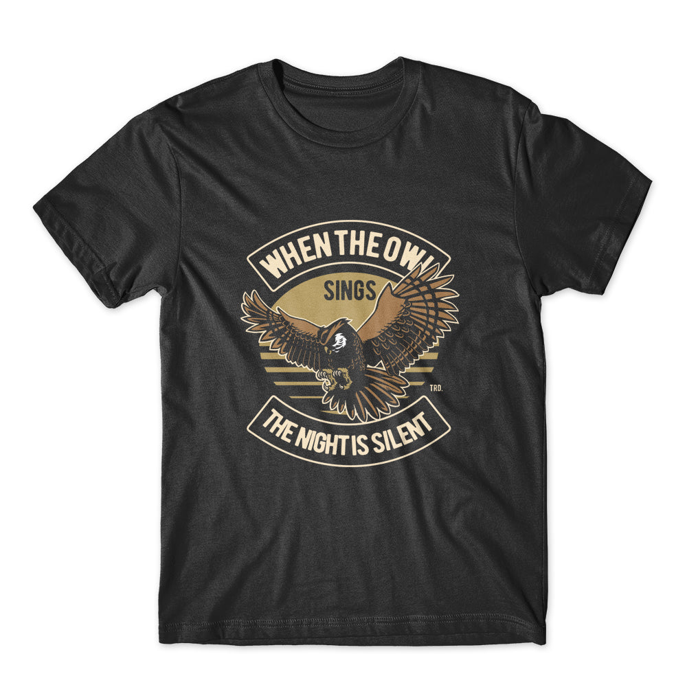 When The Owl Sings T-Shirt 100% Cotton Premium Tee NEW