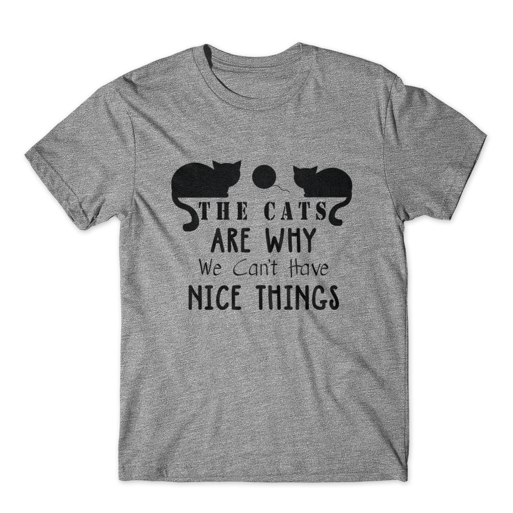 The Cats Are Why We can't T-Shirt 100% Cotton Premium Tee