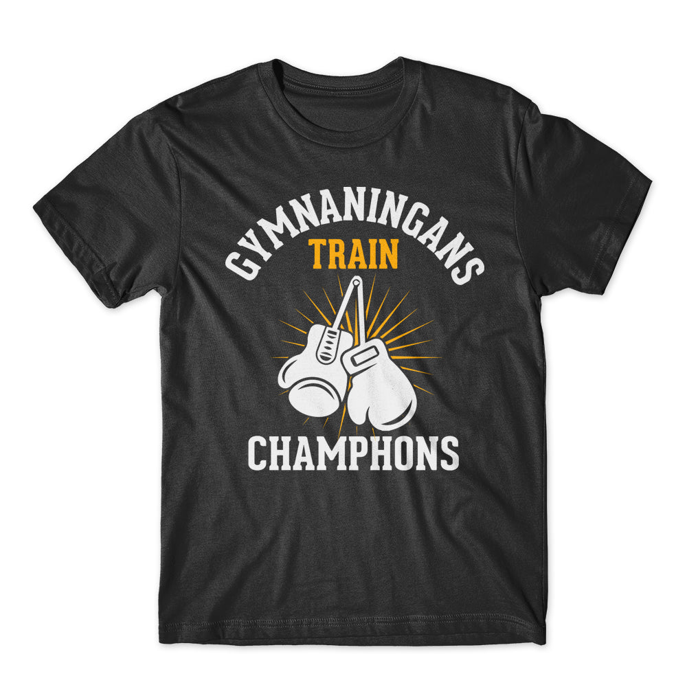 Gymnaningans Train Champhons T-Shirt 100% Cotton Premium Tee
