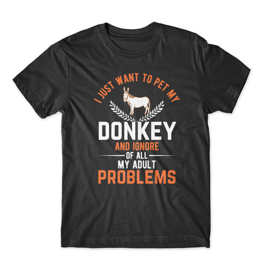 I Just Want To Pet My Donkey T-Shirt 100% Cotton Premium Tee