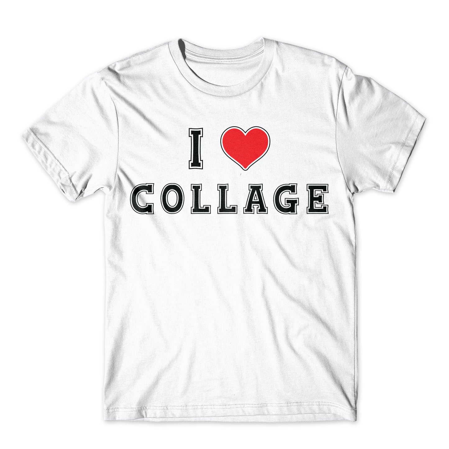 I Love Collage Shirt. On Black, White, or Gray Soft Cotton  Premium Shirt. Funny College Tee. Comfy!